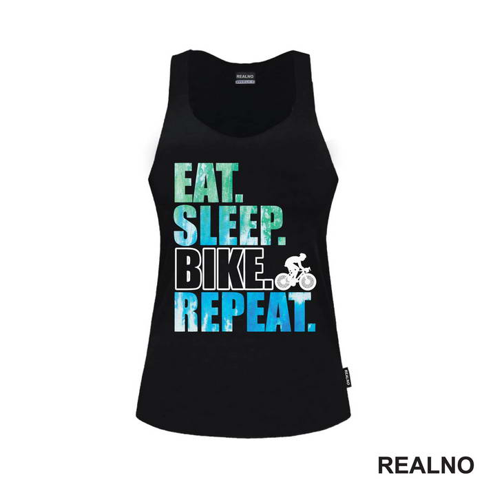 Eat, Sleep, Repeat - Blue And Green - Bickilovi - Bike - Majica
