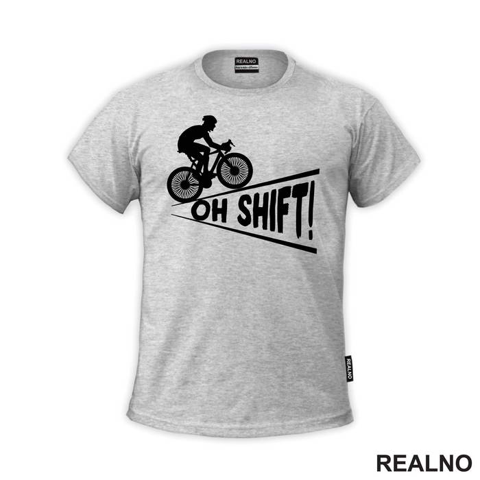 Oh Shift - Bickilovi - Bike - Majica