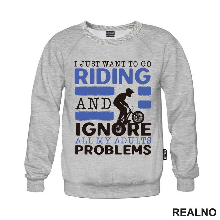 I Just Want To Go Riding - Bickilovi - Bike - Majica