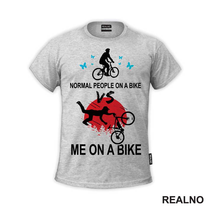 Normal People VS Me - Bickilovi - Bike - Majica