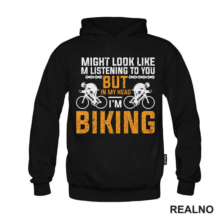 I Might Look Like I'm Listening - Bickilovi - Bike - Majica