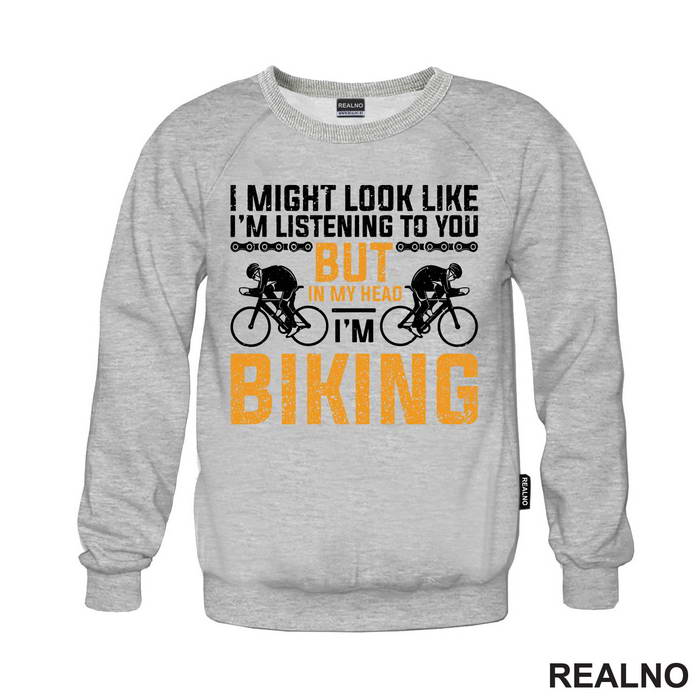 I Might Look Like I'm Listening - Bickilovi - Bike - Majica