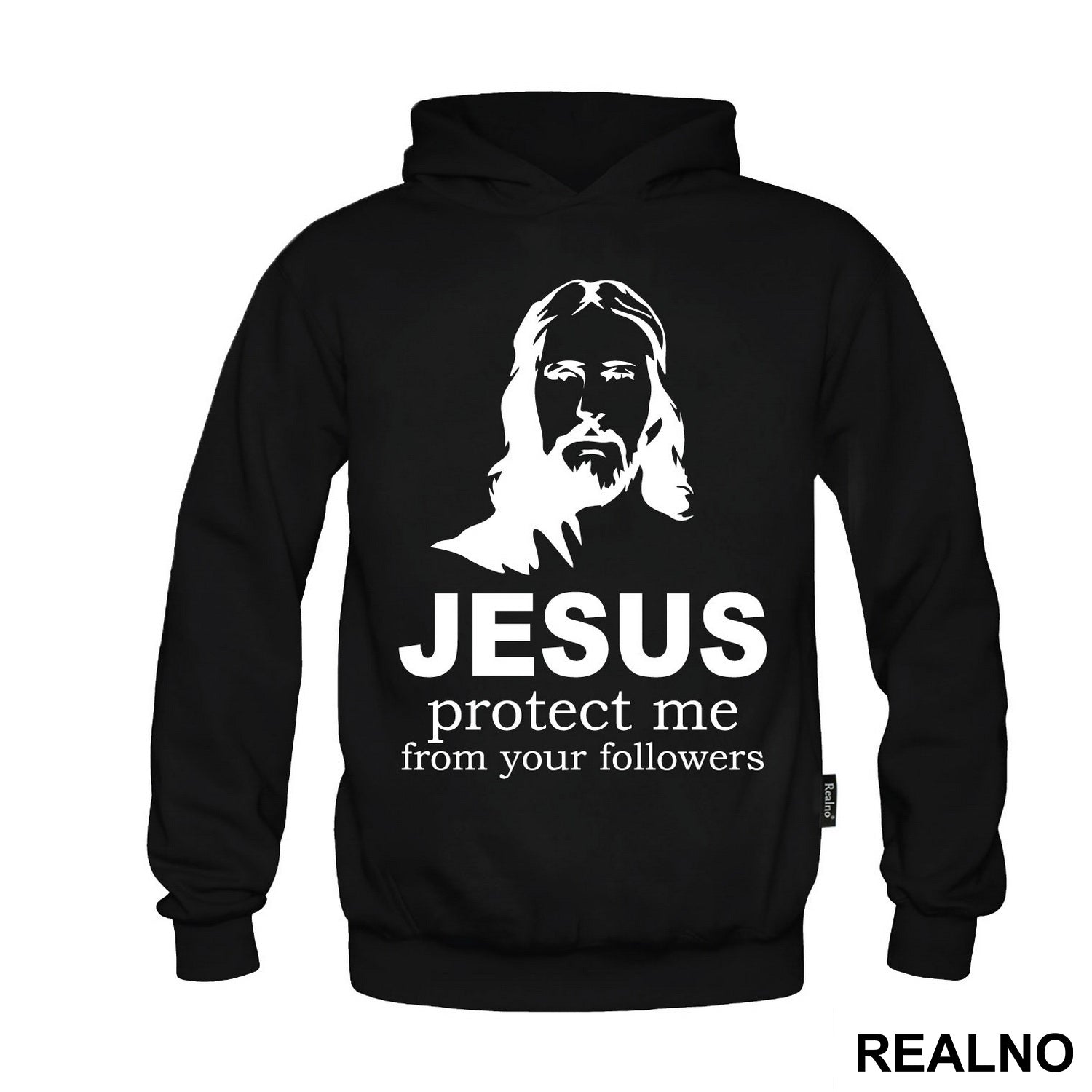 Jesus Protect Me From Your Followers - Atheist - Majica