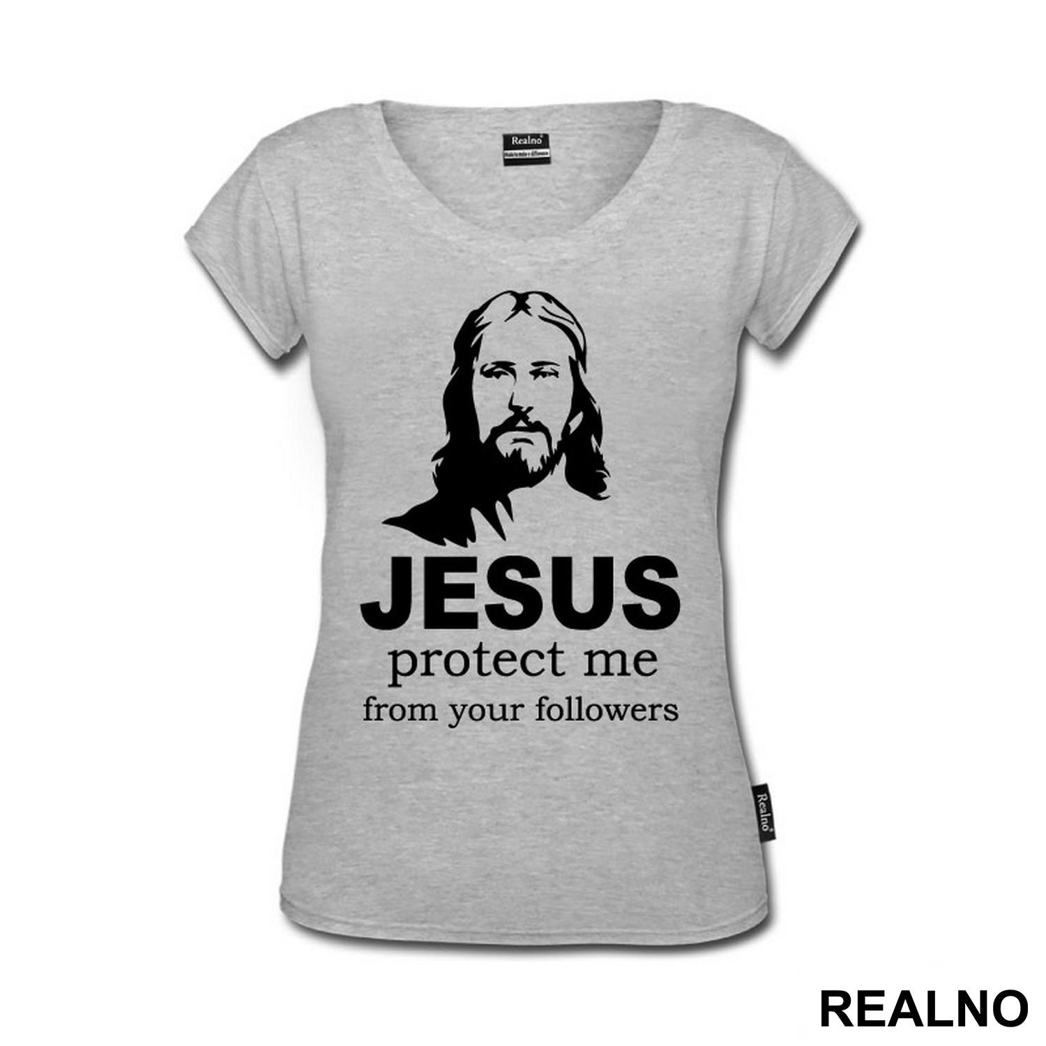 Jesus Protect Me From Your Followers - Atheist - Majica