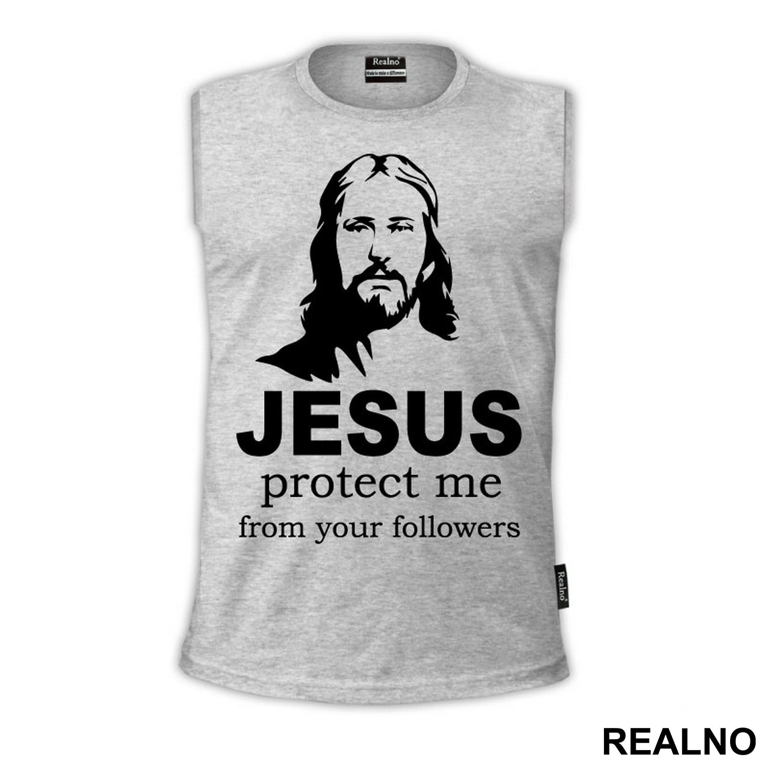 Jesus Protect Me From Your Followers - Atheist - Majica