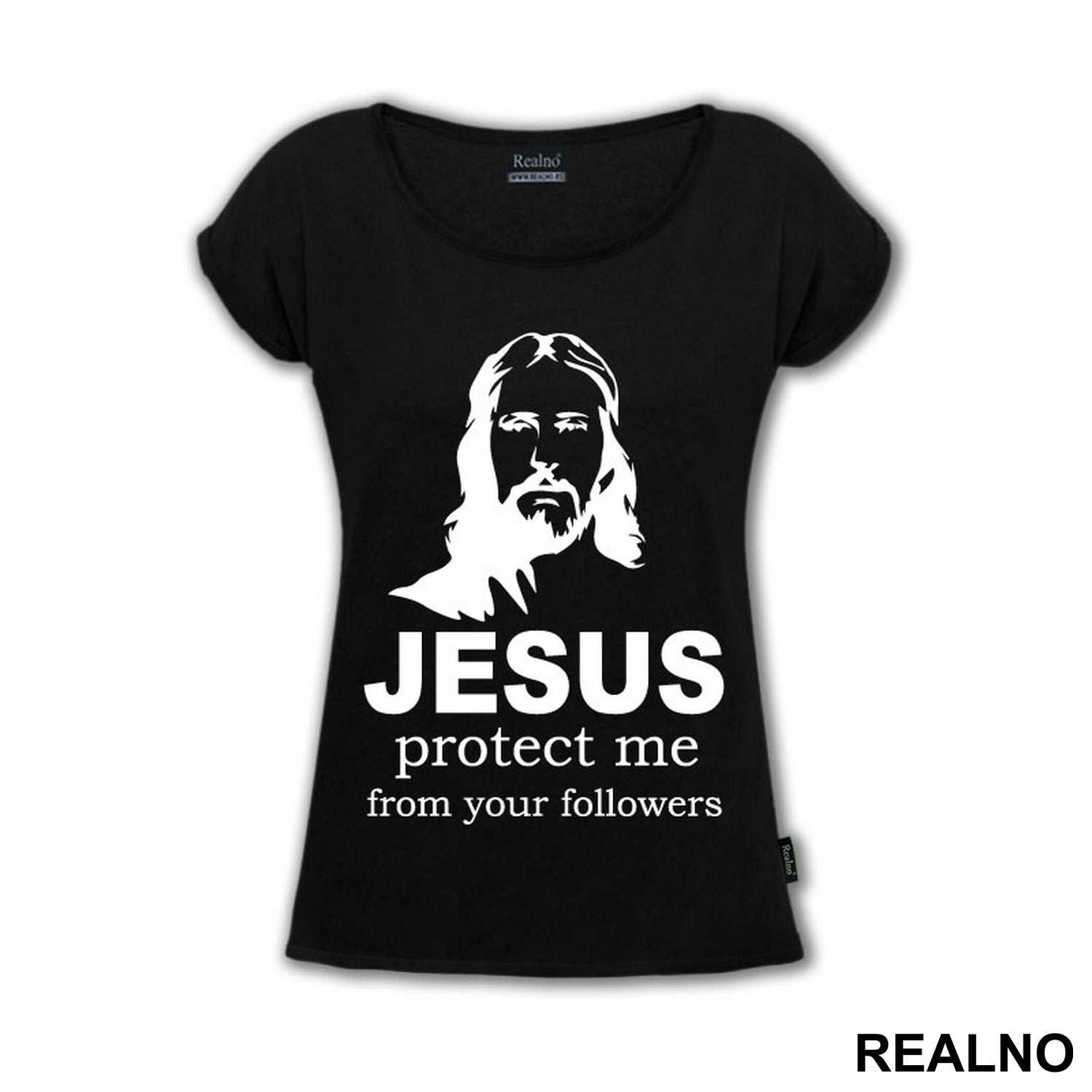 Jesus Protect Me From Your Followers - Atheist - Majica