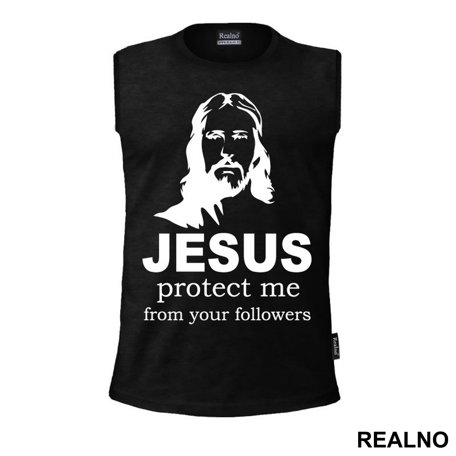 Jesus Protect Me From Your Followers - Atheist - Majica