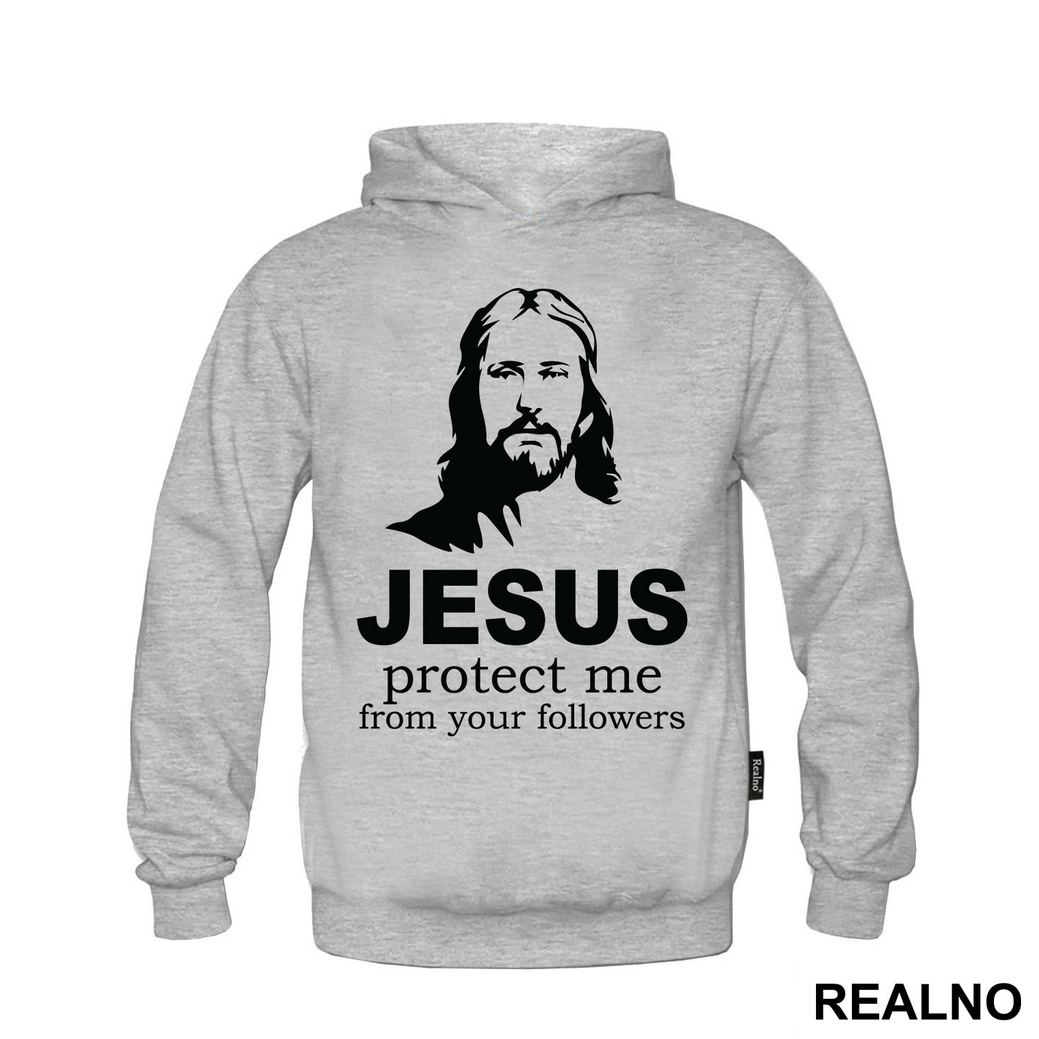 Jesus Protect Me From Your Followers - Atheist - Majica