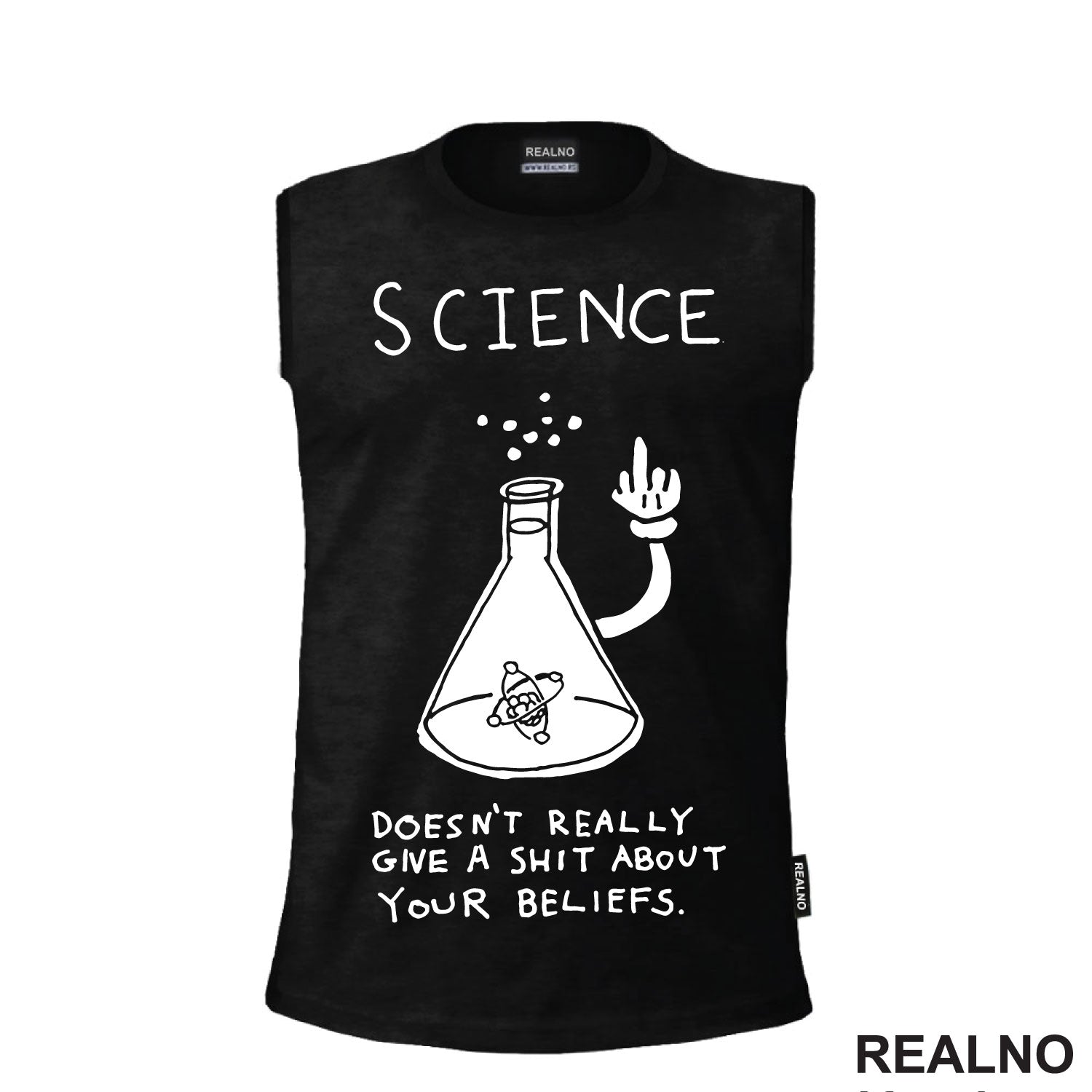 Science doesn't really give a shit about your beliefs - Geek - Majica