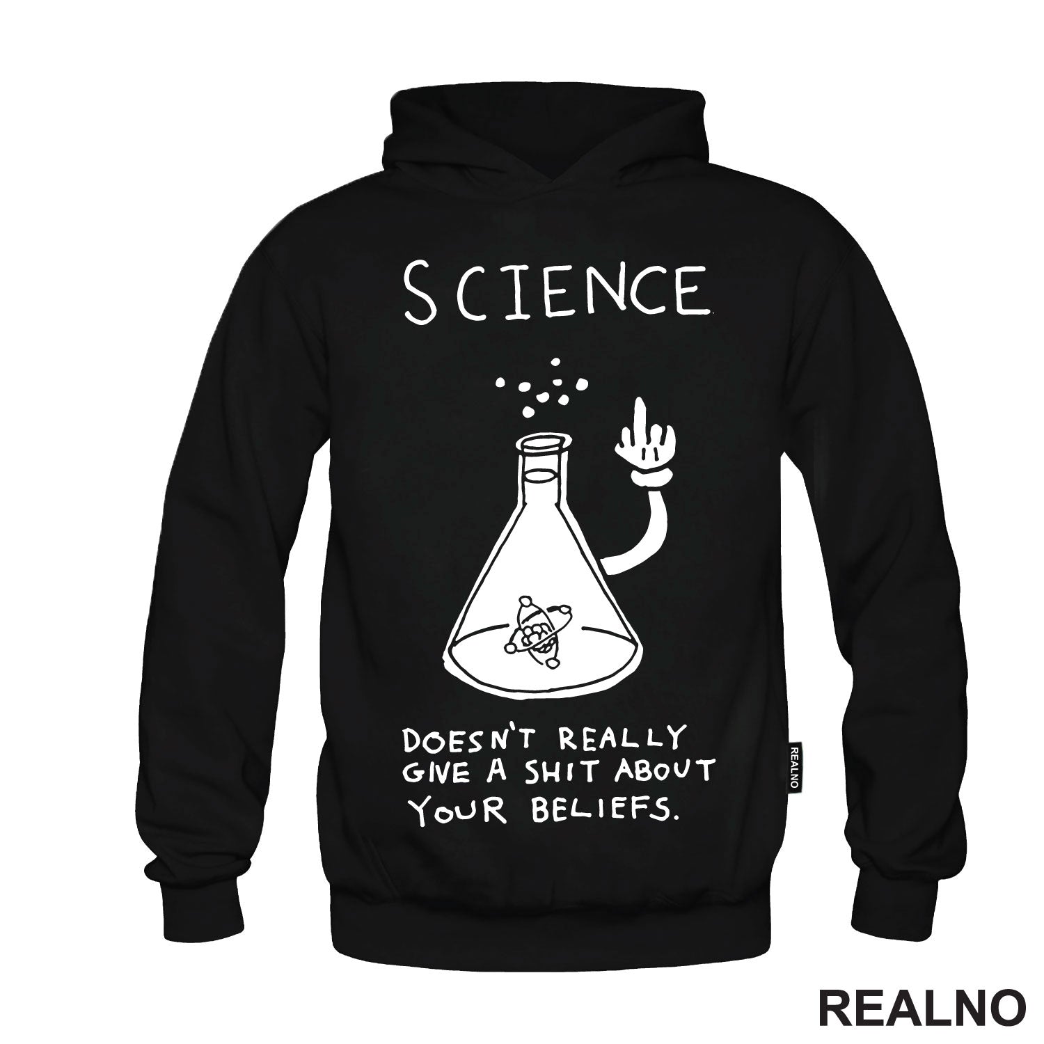 Science doesn't really give a shit about your beliefs - Geek - Majica