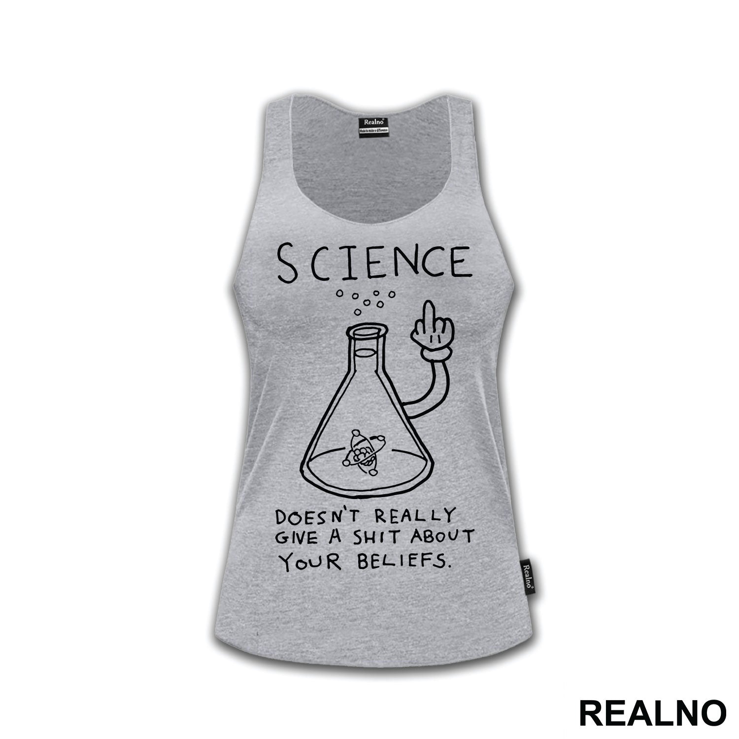 Science doesn't really give a shit about your beliefs - Geek - Majica