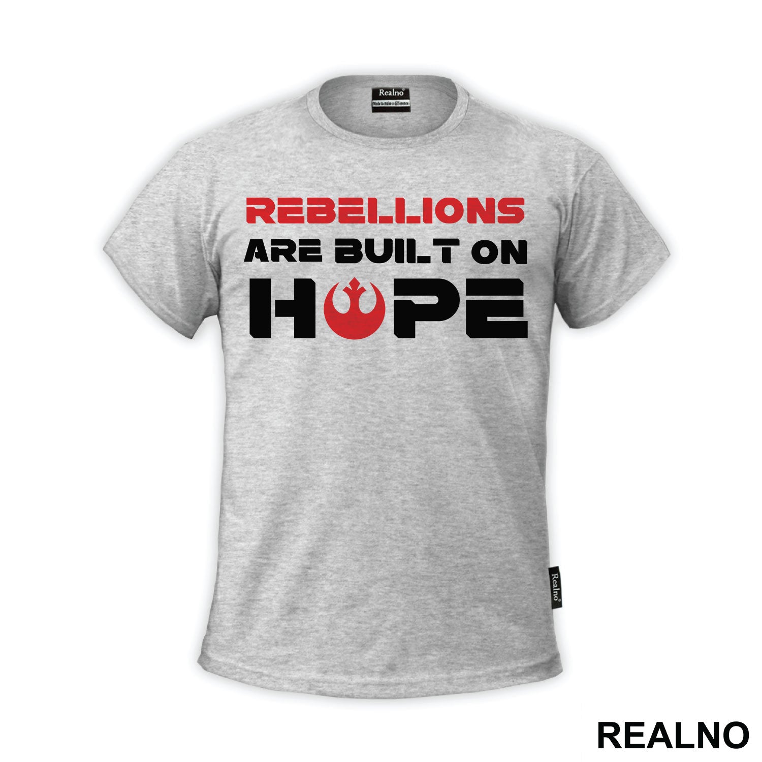 Rebellions Are Built On Hope - Star Wars - Majica