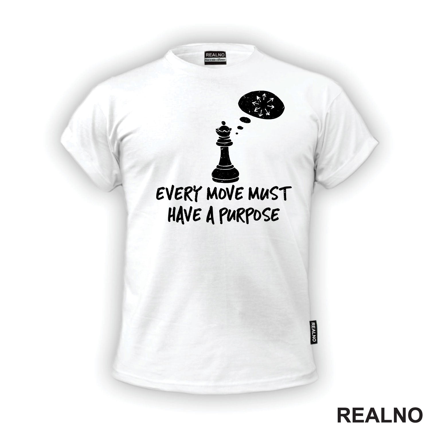 Every Move Must Have A Purpose - Queen's Gambit - Majica