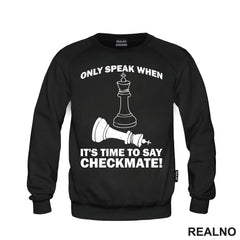 Only Speak When It's Time To Say Checkmate! - Queen's Gambit - Majica