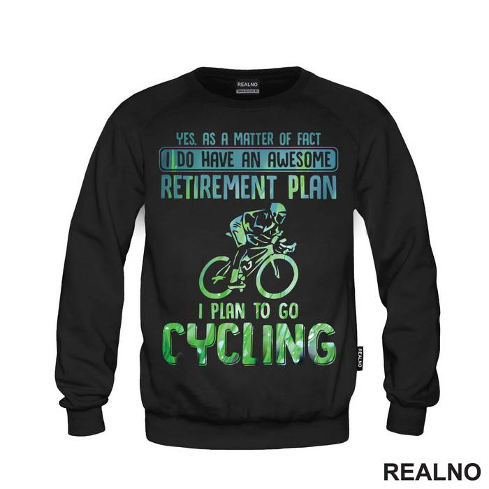I Do Have An Awesome Retirement Plan - Bickilovi - Bike - Majica
