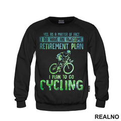 I Do Have An Awesome Retirement Plan - Bickilovi - Bike - Majica