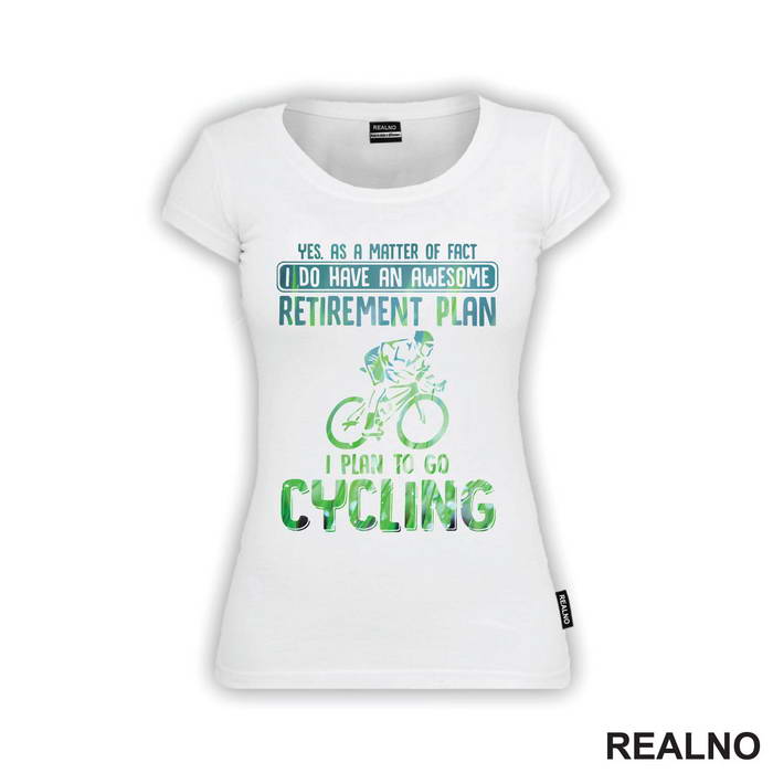 I Do Have An Awesome Retirement Plan - Bickilovi - Bike - Majica