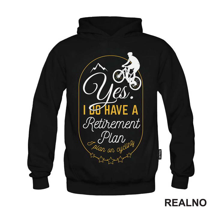 I Do Have A Retirement Plan - Bickilovi - Bike - Majica