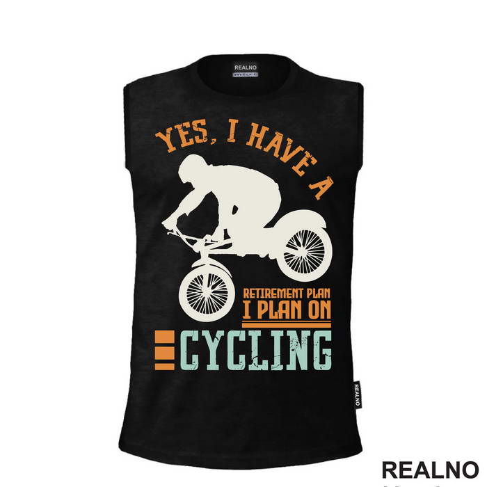 I Plan On Cycling - Bickilovi - Bike - Majica