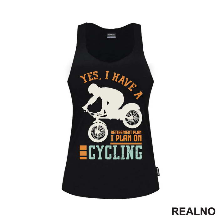 I Plan On Cycling - Bickilovi - Bike - Majica