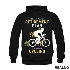 I Do Have A Retirement Plan - Yellow - Bickilovi - Bike - Majica