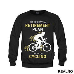 I Do Have A Retirement Plan - Yellow - Bickilovi - Bike - Majica