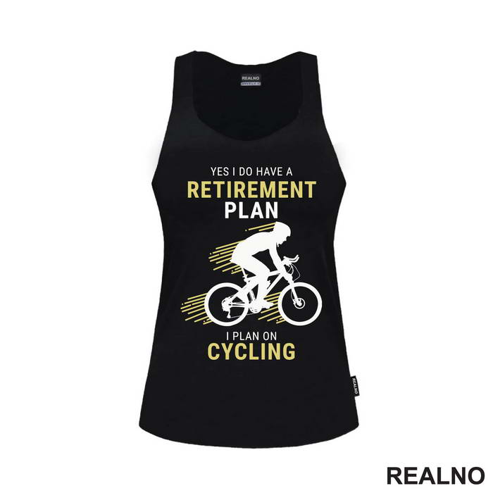 I Do Have A Retirement Plan - Yellow - Bickilovi - Bike - Majica