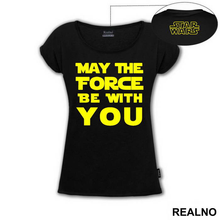 May The Force Be With You - Star Wars - Majica