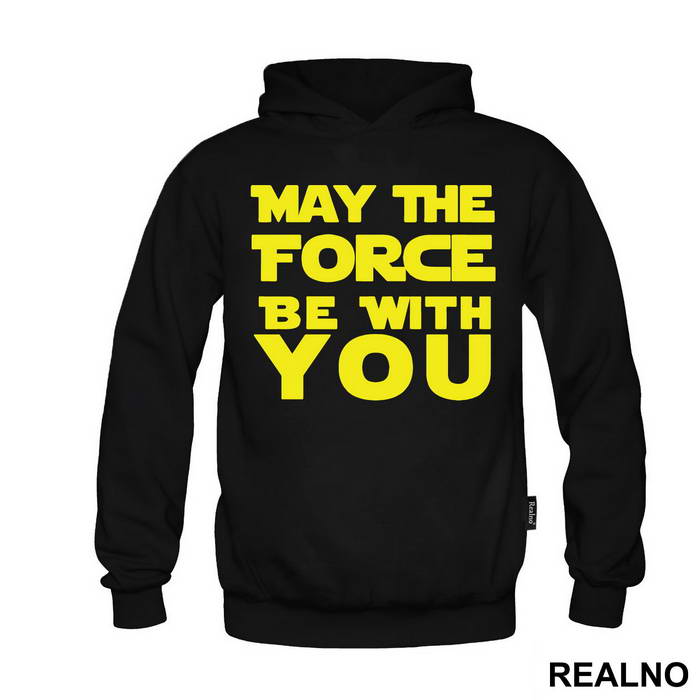 May The Force Be With You - Star Wars - Majica