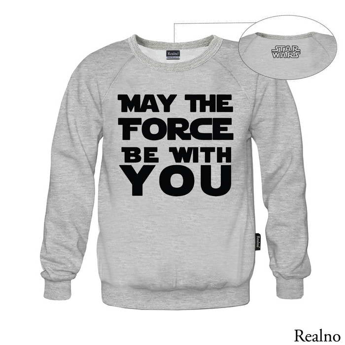 May The Force Be With You - Star Wars - Majica