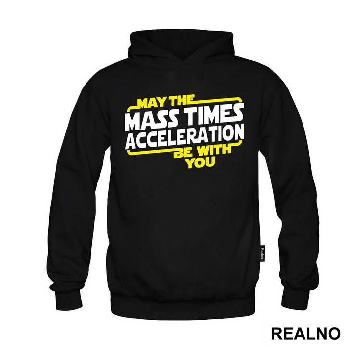 May the mass times acceleration be with you - Star Wars - Majica