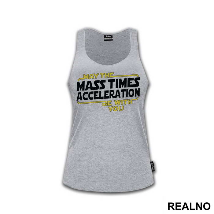 May the mass times acceleration be with you - Star Wars - Majica
