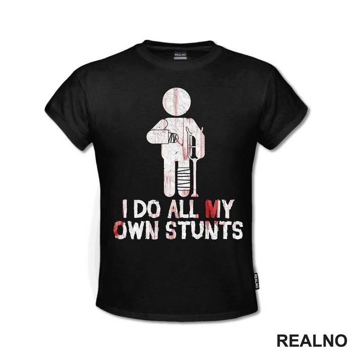 I Do My Own Stunts - Bloody - Bickilovi - Bike - Majica