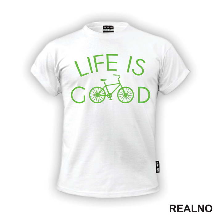 Life Is Good - Bickilovi - Bike - Majica