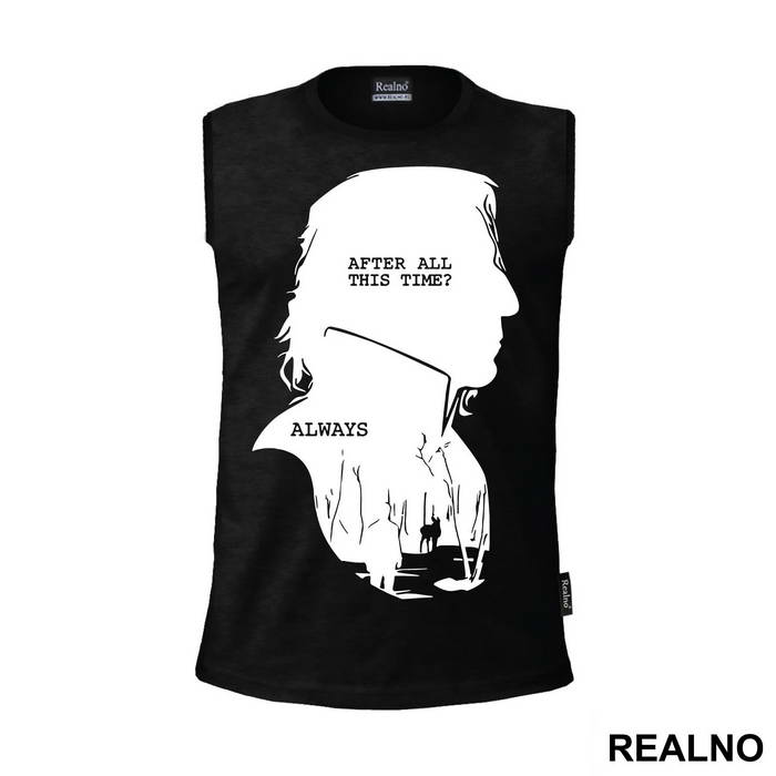 After All This Time? Always - Severus Snape Black Silhouette - Harry Potter - Majica