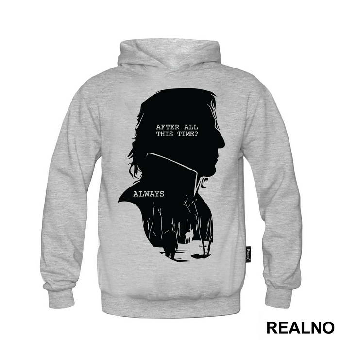 After All This Time? Always - Severus Snape Black Silhouette - Harry Potter - Majica