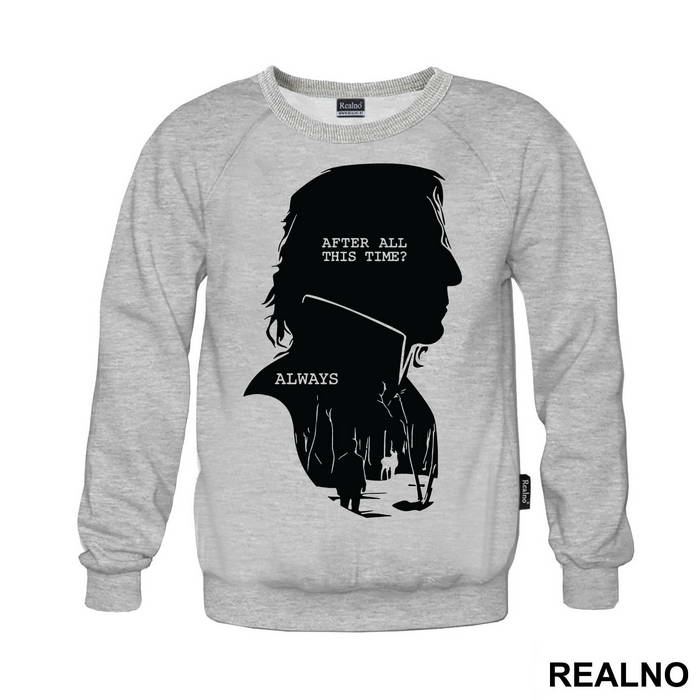 After All This Time? Always - Severus Snape Black Silhouette - Harry Potter - Majica