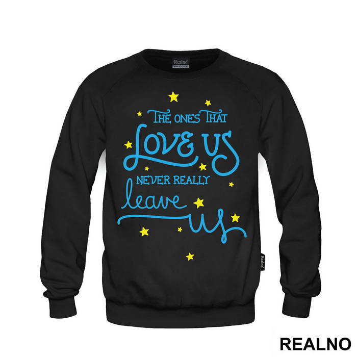 The One That Love Us Never Really Leave Us - Harry Potter - Majica