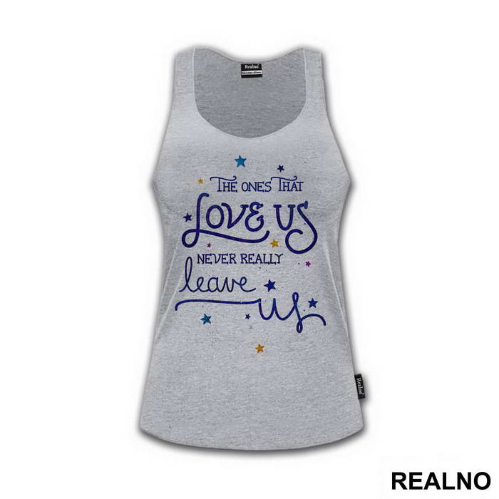 The One That Love Us Never Really Leave Us - Harry Potter - Majica