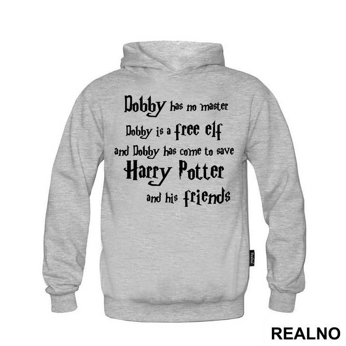 Dobby Has No Master, Dobby Is A Free Elf! And Dobby Has Come To Save Harry Potter And His Friends - Harry Potter - Majica