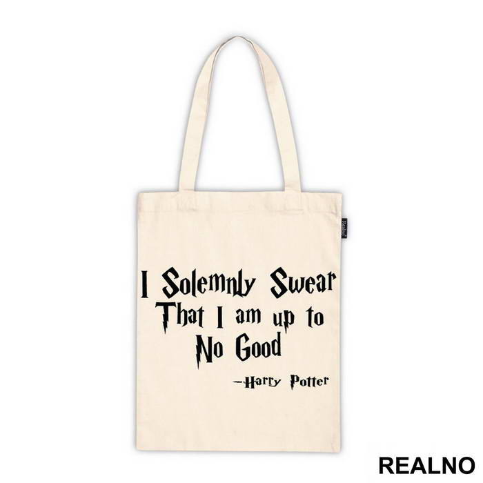 I Solemnly Swear I'm Up To No Good - Harry Potter - Majica