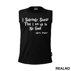 I Solemnly Swear I'm Up To No Good - Harry Potter - Majica