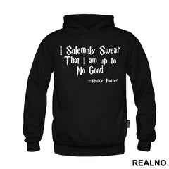 I Solemnly Swear I'm Up To No Good - Harry Potter - Majica