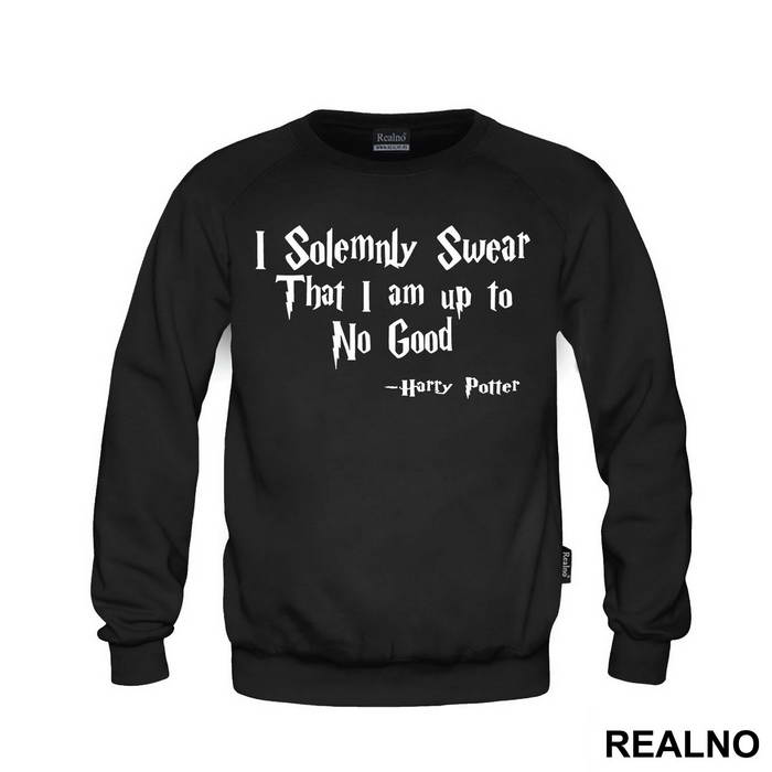 I Solemnly Swear I'm Up To No Good - Harry Potter - Majica