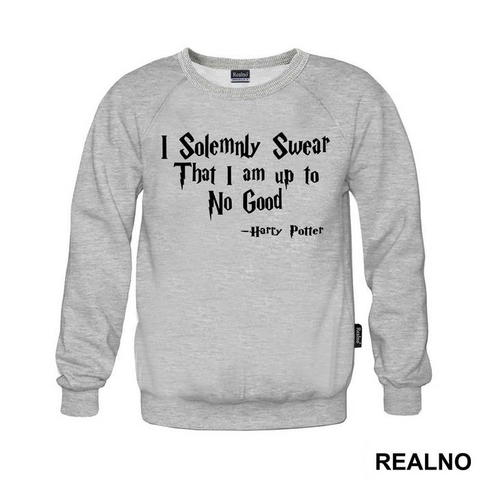 I Solemnly Swear I'm Up To No Good - Harry Potter - Majica