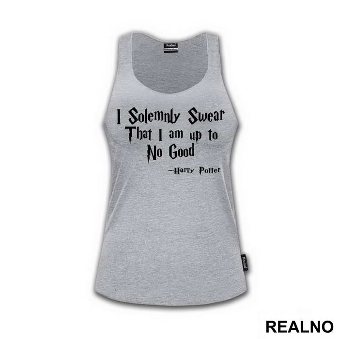 I Solemnly Swear I'm Up To No Good - Harry Potter - Majica