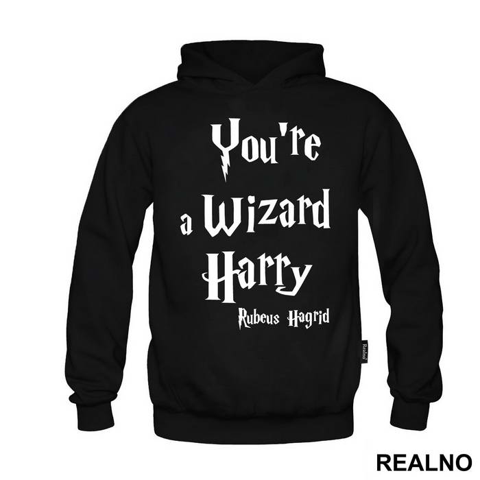 You're A Wizard Harry - Rubeus Hagrid - Harry Potter - Majica