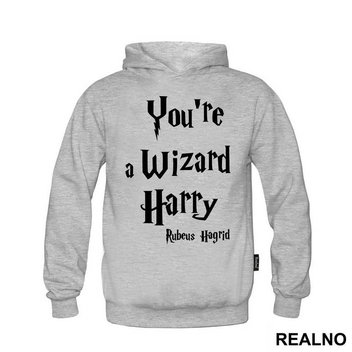 You're A Wizard Harry - Rubeus Hagrid - Harry Potter - Majica