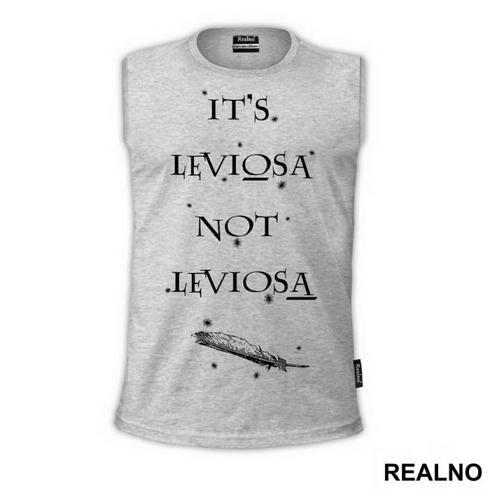 It's Leviosa Not Leviosa - Harry Potter - Majica