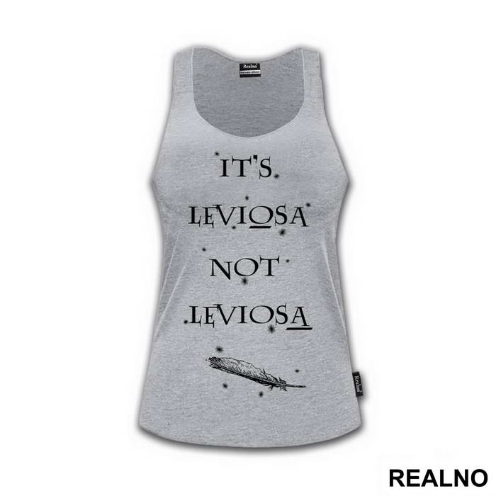 It's Leviosa Not Leviosa - Harry Potter - Majica